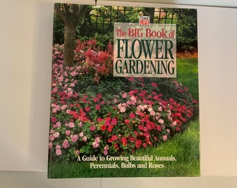 Time Life Flower Gardening Book: Garden Design, 1996 Spiral Bound