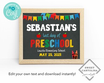 Editable Last Day Of School Sign, Back to School Chalkboard, Personalized School Chalkboard Sign, Digital Download, 8x10