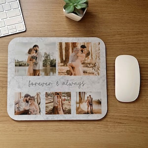 May include: A white marble mousepad with six photos of a couple in various poses. The photos are arranged in a grid pattern. The text "forever & always" is printed in black cursive script below the top row of photos.