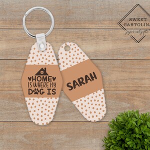 Retro Motel Keychain | Personalized Keychain | Custom Keychain | Custom Tag | Name Key Chain | Backpack Tag | Home Is Where My Dog Is