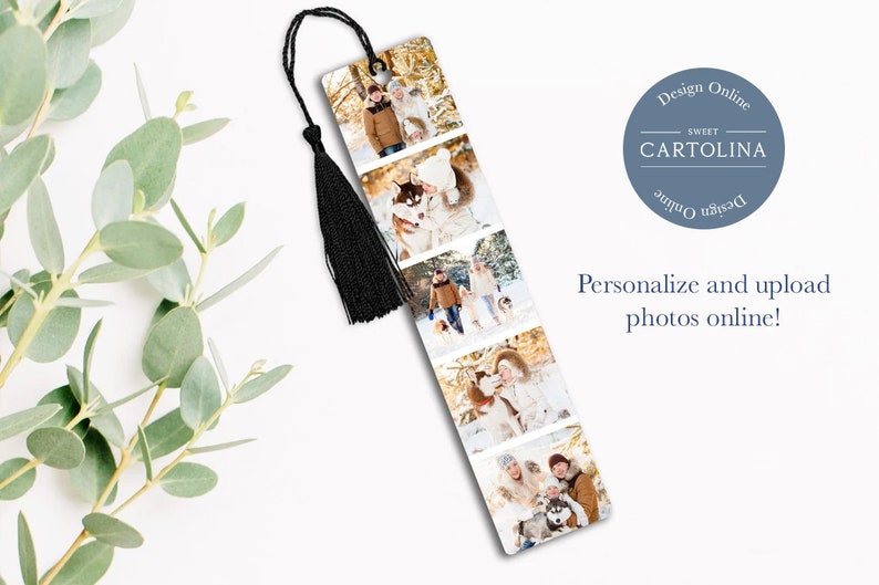 May include: A personalized bookmark featuring a series of winter photos, with a black tassel. The bookmark has a series of family photos. The text on the bookmark says "Design Online Sweet Cartolina". The text on the right says "Personalize and upload photos online!"