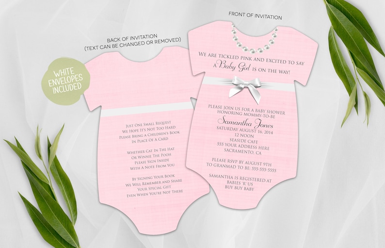 May include: Pink baby shower invitation with a white onesie design. The front of the invitation says "We are tickled pink and excited to say a Baby Girl is on the way!" The back of the invitation says "Just one small request, we hope it's not too hard, please bring a children's book in place of a card."