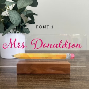 Teacher Name Plate, Acrylic Name Plate, Personalized Teacher Sign, Desk Name Plate, Custom Name Plate, Office Sign, Teacher Pencil