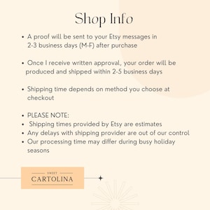 May include: A cream-colored graphic with the text "Shop Info" at the top. Bullet points detail the order process, including proofing, production, and shipping times. The shop's name, "SWEET CARTOLINA," is displayed at the bottom.
