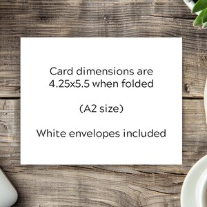 May include: White card with text that reads "Card dimensions are 4.25x5.5 when folded (A2 size) White envelopes included".