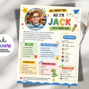 May include: A colorful All About Me school poster template featuring a circular photo frame, the text HI! I'M JACK I'M 6 YEARS OLD!, and sections for favorites, struggles, and interests. The design includes illustrations of a star, pencil, and dinosaur.
