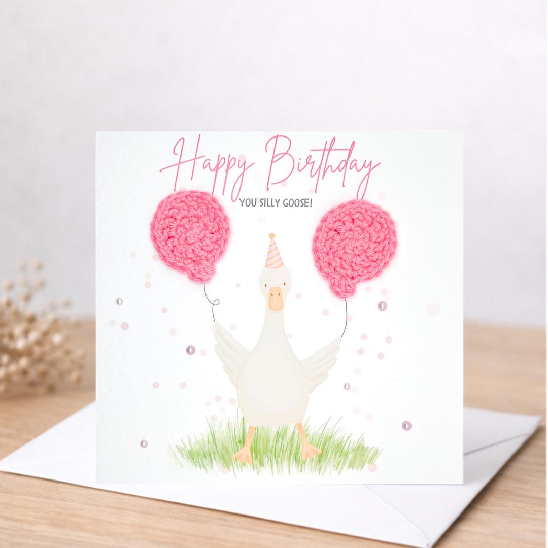 Silly Goose Birthday Card | Funny Keepsake Card | Handmade Crochet ...