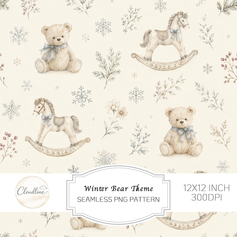 May include: A seamless digital pattern featuring watercolour illustrations of teddy bears with blue bows, rocking horses, snowflakes, and botanical sprigs on a cream background. Text reads: Cloudline, Winter Bear Theme, SEAMLESS PNG PATTERN, 12X12 INCH 300DPI.
