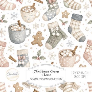 May include: A seamless pattern featuring mugs of hot cocoa with marshmallows and cinnamon sticks, gingerbread cookies, holly berries, snowflakes, and various knit stockings. The text reads Christmas Cocoa Theme 12X12 INCH 300DPI.