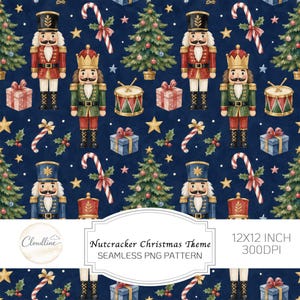 May include: A seamless digital pattern on a dark blue background featuring watercolour illustrations of nutcrackers, Christmas trees, candy canes, drums, and gift boxes. The text reads: Cloudline, Nutcracker Christmas Theme, 12X12 INCH 300DPI.
