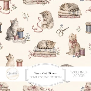 Könnte beinhalten: Ein nahtloses Muster mit Illustrationen von grau-braunen getigerten Katzen, Holzgarnrollen, Stapeln gefalteter Stoffe und alten Scheren auf cremefarbenem Grund. Text: Cloudline, Yarn Cat Theme, SEAMLESS PNG PATTERN, 12X12 INCH 300DPI.