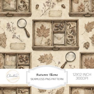 May include: A seamless pattern featuring wooden drawers filled with autumn elements including maple leaves, acorns, mushrooms, envelopes, and magnifying glasses. The design includes text reading Cloudline, Autumn Theme, SEAMLESS PNG PATTERN, 12X12 INCH, 300DPI.