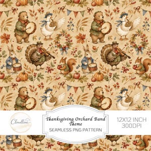 May include: A seamless digital pattern featuring watercolor illustrations of bears, geese, turkeys, rabbits, and squirrels playing musical instruments, surrounded by autumn leaves, pumpkins, and berries. Text reads: Thanksgiving Orchard Band Theme 12X12 INCH 300DPI.