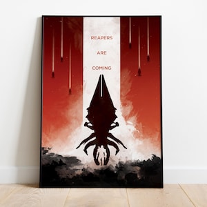 May include: Framed poster in red and black. The design features a large black silhouette of a creature, with the white text "REAPERS ARE COMING". Several smaller silhouettes descend from the top of the poster.