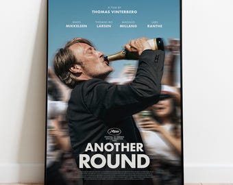 Another Round Poster | Danish Drama Movie Wall Art | Mads Mikkelsen Film Print | Modern Home Decor