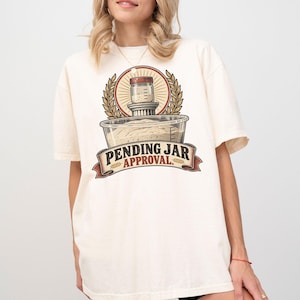 Retro-T-Shirt zum Thema Sauerteigfermentation mit dem Aufdruck „Pending Jar Approval“ und „Aliquot Jar“.