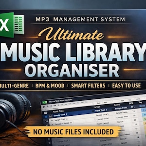 May include: An image promoting an MP3 music library organizer. The design features the text "Ultimate MUSIC LIBRARY ORGANISER" with "MP3 MANAGEMENT SYSTEM" above it. The image includes a spreadsheet, headphones, and the text "NO MUSIC FILES INCLUDED".