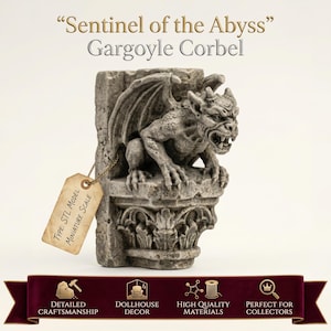 May include: A grey stone-textured gargoyle corbel titled Sentinel of the Abyss. The gargoyle features wings, horns, and a snarling expression, perched on a decorative base. A small beige tag attached by a chain reads Type: STL Model Miniature Scale.