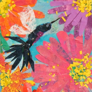 Mixed Media Collage - &quot;Hummingbirds and Blooms&quot;