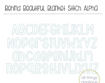 Behind Beautiful Blanket Stitch Applique Alpha Font - 6 Sizes - Machine Embroidery Design - INSTANT DOWNLOAD