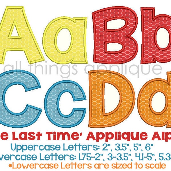 Applique Alphabet Font The Last Time - 26 Letters - Upper and Lower - 4 Sizes - Machine Embroidery Design - INSTANT DOWNLOAD