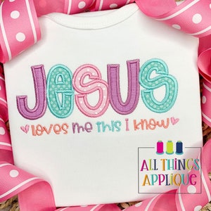 Jesus Loves Me This I Know - Religious Christian Faith Machine Embroidery Design