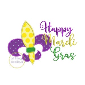 Happy Mardi Gras Applique Embroidery Design - Fleur De Lis  (#1563) - INSTANT DOWNLOAD - Purple, Gold, Green