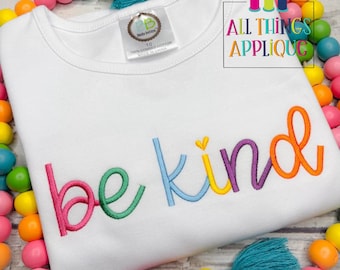 Be Kind Hand Lettered Machine Embroidery Design by All Things Applique