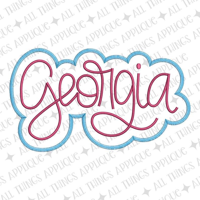 May include: A pink script font name "Georgia" is inside a light blue cloud-shaped outline. The text and cloud outline have a stitched appearance, suggesting an embroidery design. The background has a repeating pattern of the words "ALL THINGS APPLIQUE".