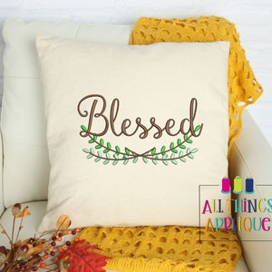 Blessed Machine Embroidery Design - Blessed Farmhouse Satin Stitch Design with Vines