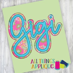 GiGi Hand Lettered Bean Stitch Double Applique Design for Machine Embroidery - Grandmother Gift, Mothers Day Gift by All Things Applique