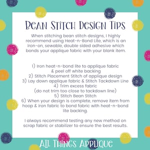 May include: A turquoise background with colorful circles and text that reads "Bean Stitch Design Tips". The text provides instructions on how to stitch bean stitch designs using Heat-n-Bond Lite, a double-sided adhesive.