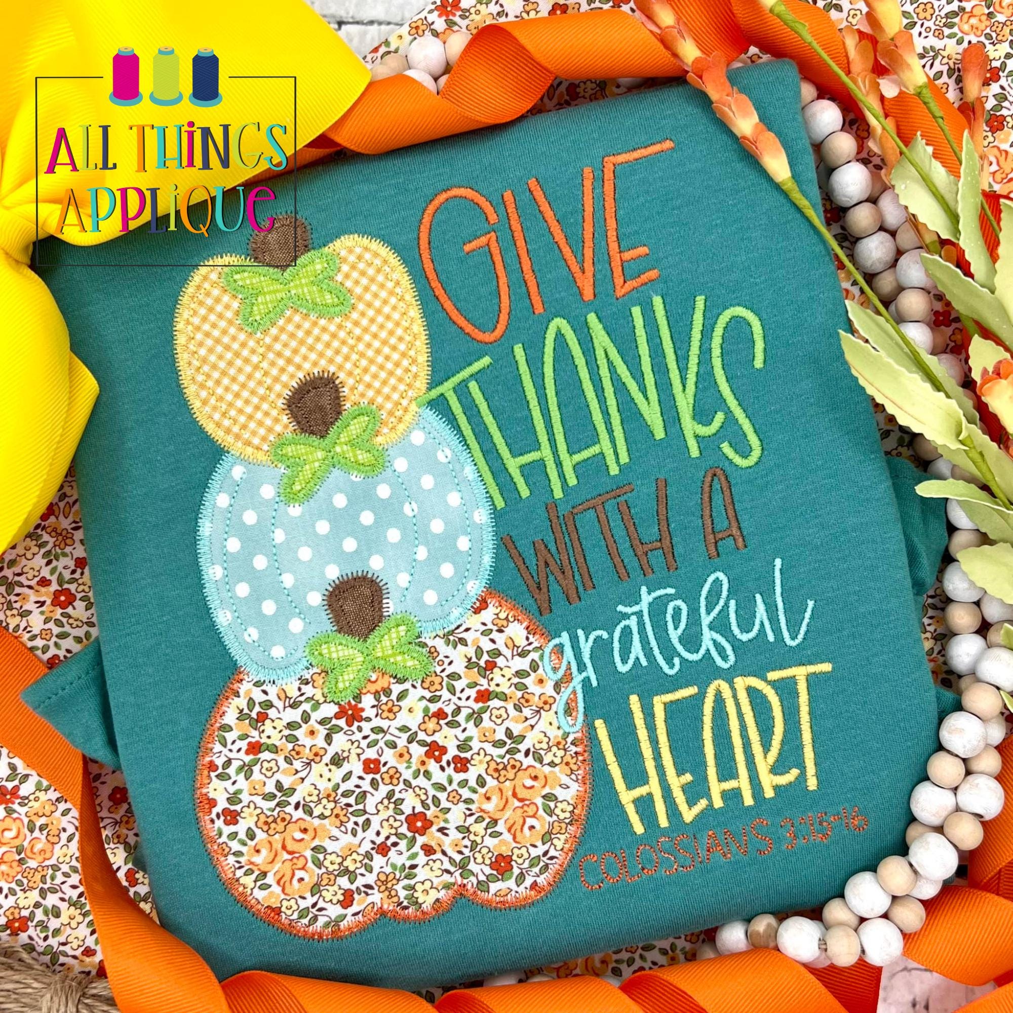 Give Thanks with a Grateful Heart Pumpkin Stack Zig Zag Stitch Machine Embroidery Applique Design for Thanksgiving by All Things Applique