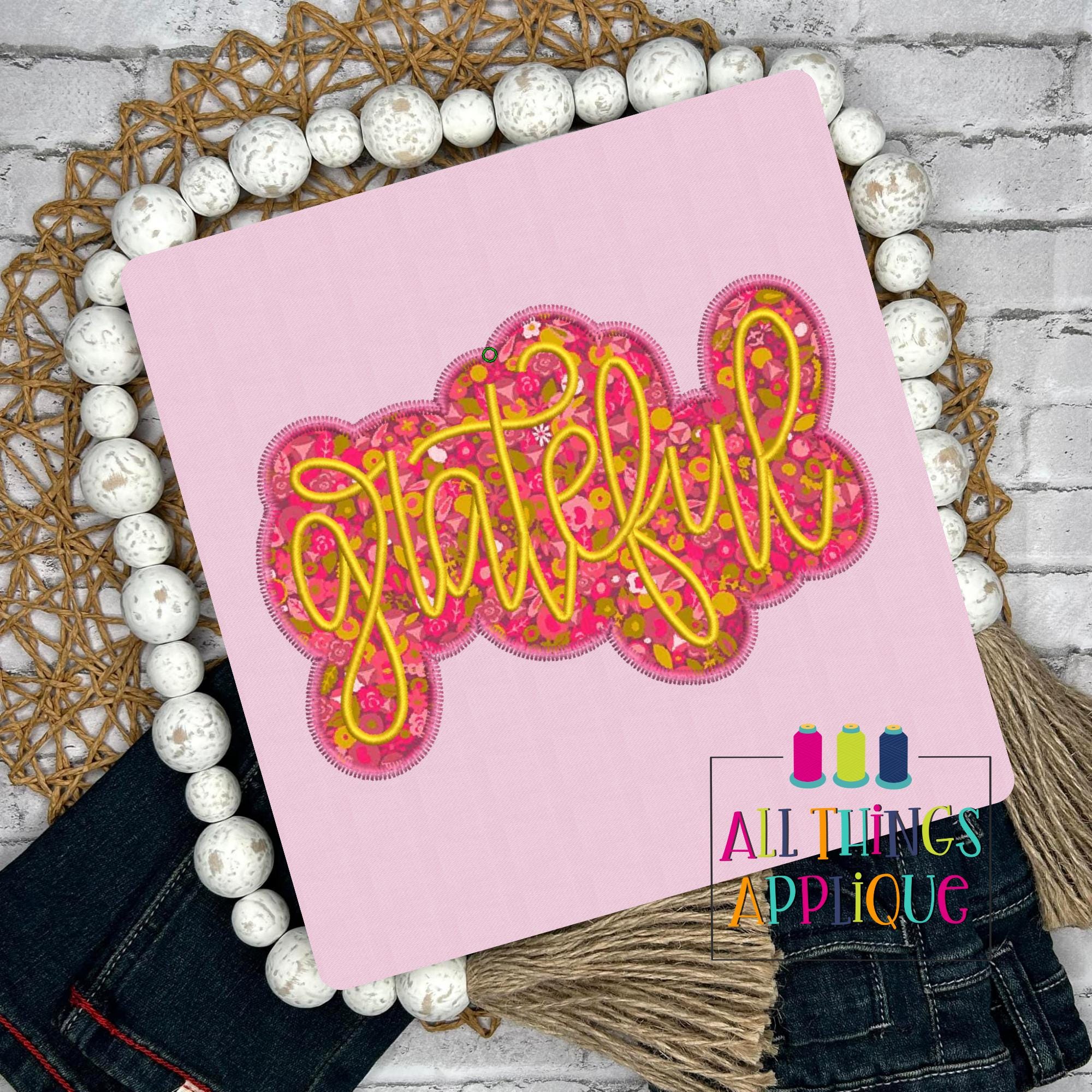 Grateful Hand Lettered Cursive Applique Design - Double Layer Stacked Zig Zag Stitch Applique with Satin Stitch Grateful word