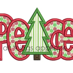 May include: Red and green embroidered applique of the word "Peace" with a green Christmas tree in the center.