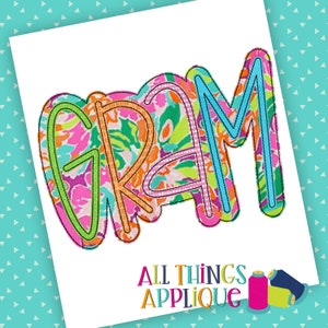 Gram Hand Lettered Bean Stitch Double Applique Design for Machine Embroidery - Grandmother Gift, Mothers Day Gift by All Things Applique