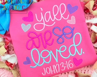 Y'all are So Loved Hand Lettered Machine Embroidery Design by All Things Applique