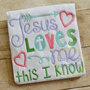 Jesus Loves Me This I Know Applique Design - (#943) - 4 Sizes Included - INSTANT DOWNLOAD