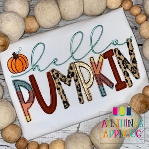 Hello Pumpkin Machine Embroidery Applique Design for Fall, Pumpkin Patch, Thanksgiving by All Things Applique