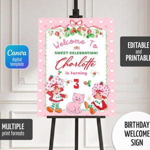 May include: A pink birthday welcome sign on a black easel. The sign features the text "Welcome To Sweet Celebration! Charlotte is turning 3." and illustrations of a cat and two characters. The sign also includes the text "Editable and Printable."