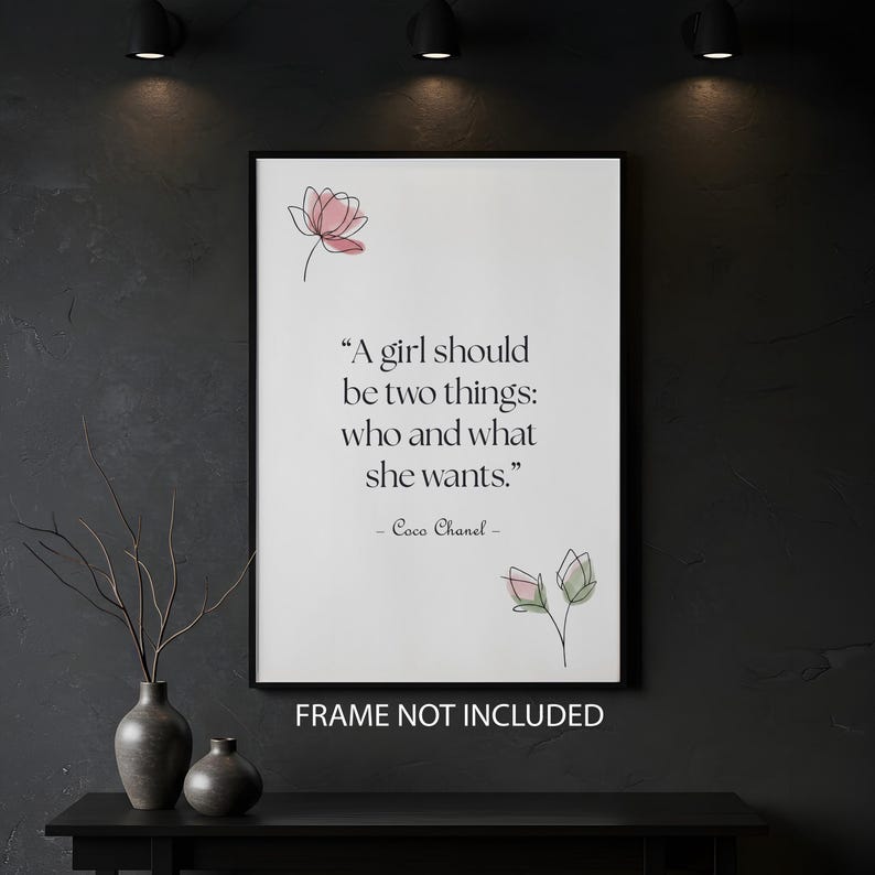 Coco Chanel Quote Poster Wall Art Decor, Who and What She Wants - Print, Frame, Canvas or File