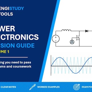 May include: A blue and white educational book cover titled ENGISTUDY TOOLS POWER ELECTRONICS REVISION GUIDE VOULUME 1. It features a circuit diagram with a voltage source, inductor, MOSFET, diode, capacitor, and resistor, plus a sine wave graph.