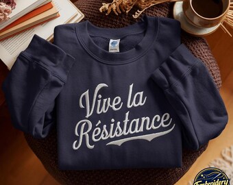 Sudadera bordada Vive La Resistance, camiseta feminista