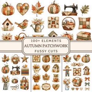 Puede incluir: Una colección de más de 100 recortes de patchwork otoñal con calabazas, hojas, casas para pájaros, máquinas de coser, cestas y corazones acolchados en tonos naranja, verde y marrón. El texto central dice 100+ ELEMENTS AUTUMN PATCHWORK FUSSY CUTS.