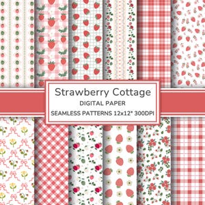 May include: A collection of digital paper patterns with a strawberry theme. The patterns include strawberries, floral designs, and gingham in shades of red, pink, and white. The text "Strawberry Cottage" is displayed on a red banner.