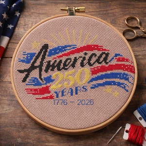 America 250 Years Cross Stitch Pattern PDF, USA 250th Anniversary Embroidery, Patriotic 4th of July Xstitch, United States Flag Design