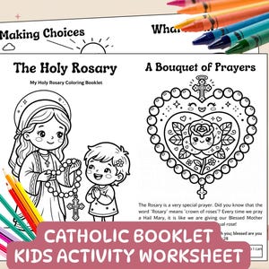 Pode incluir: Um livreto católico e uma folha de atividades para crianças com ilustrações em preto e branco. O livreto apresenta o texto "The Holy Rosary" e "A Bouquet of Prayers". Lápis de cor no fundo.
