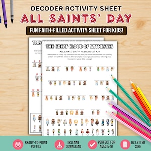 May include: A printable All Saints' Day decoder activity sheet titled The Great Cloud of Witnesses, featuring cartoon character icons and letters for decoding Bible verses, surrounded by colorful pencils on a light wood background.