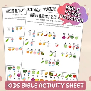 May include: Two white activity sheets titled "The Lost Sheep Found" with a Bible verse decoder. The sheets feature colorful illustrations of fruits, vegetables, and other objects. The text "Kids Bible Activity Sheet" is at the bottom.