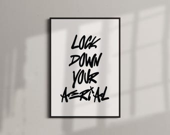 The Streets Print / Lock Up Your Aerial / Mike Skinner Typographic Lyrics Wall Art (A4-A0)
